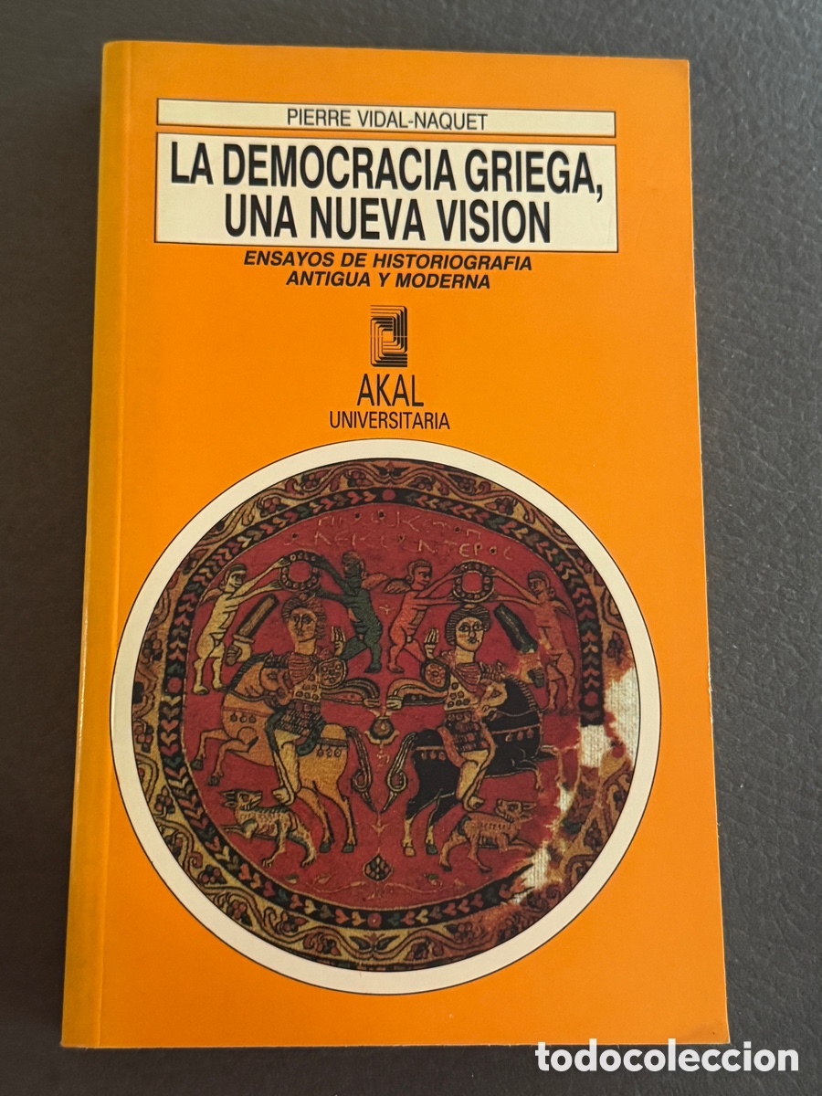 Libri di seconda mano: La democracia griega, una nueva visi&oacute;n. Pierre Vidal-Naquet. 9788476008676