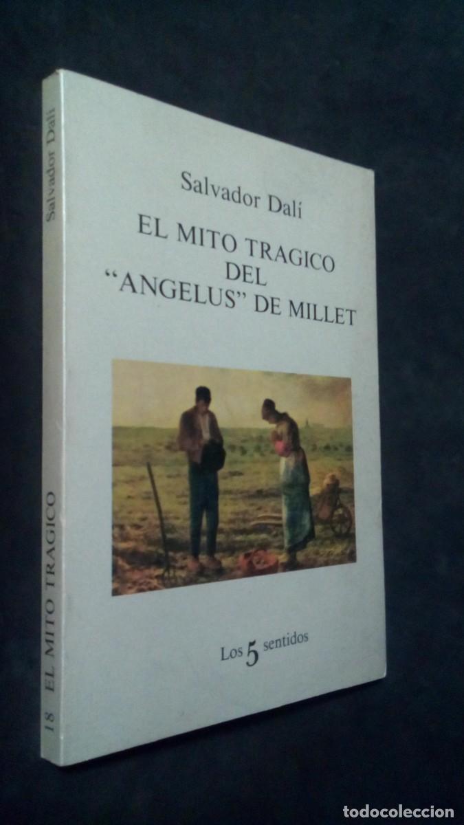 Libros de segunda mano: EL MITO TR&Aacute;GICO DEL ANGELUS DE MILLET.- SALVADOR DALI.- TUSQUETS-1983.