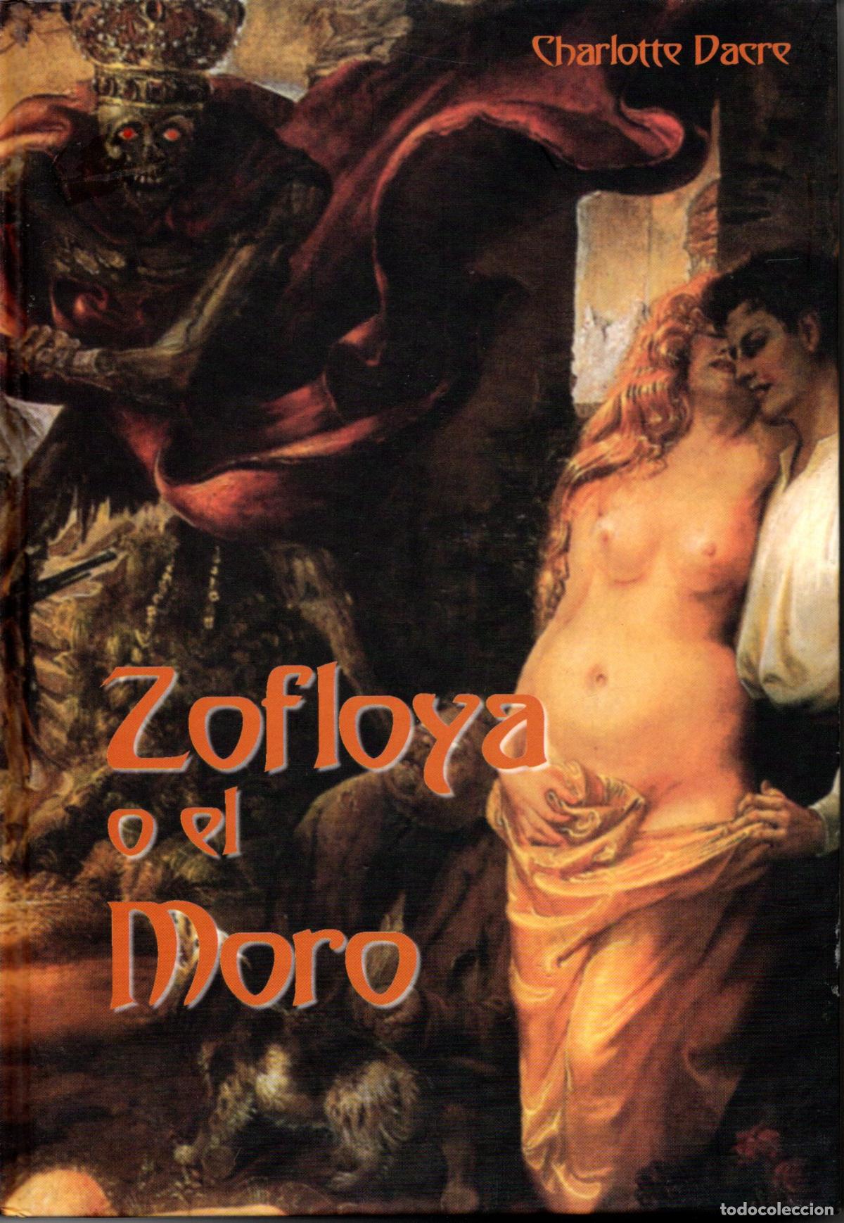 Libros de segunda mano: ZOFLOYA O EL MORO - CHARLOTTE DACRE