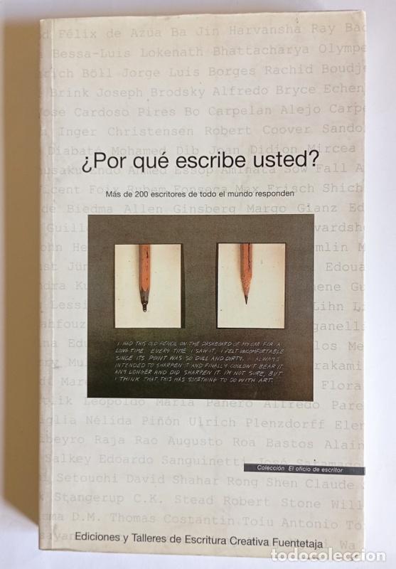 Libros de segunda mano: &iquest; PORQUE ESCRIBE USTED ? - MAS DE 200 ESCRITORES DEL MUNDO RESPONDEN - CECILIA YEPES