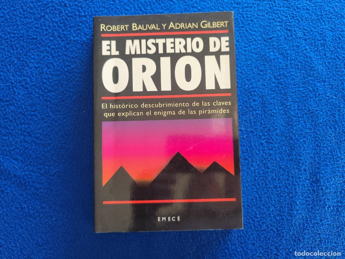 Libros de segunda mano: El Misterio de Ori&oacute;n Robert Bauval y Adrian Gilbert Emec&eacute; Editores 1995