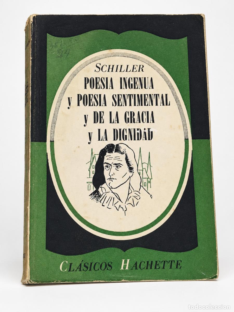 Libros de segunda mano: Friedrich Schiller &ndash; Poes&iacute;a ingenua y poes&iacute;a sentimental y De la gracia y la dignidad &ndash; LM