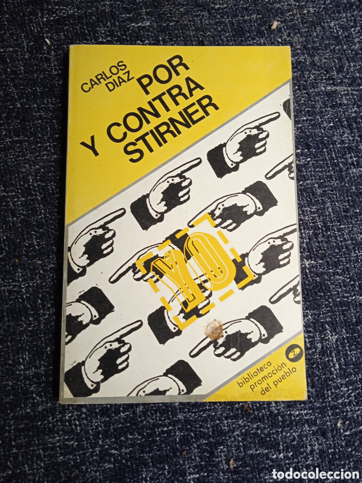 Second hand books: POR Y CONTRA STIRNER. / CARLOS DIAZ