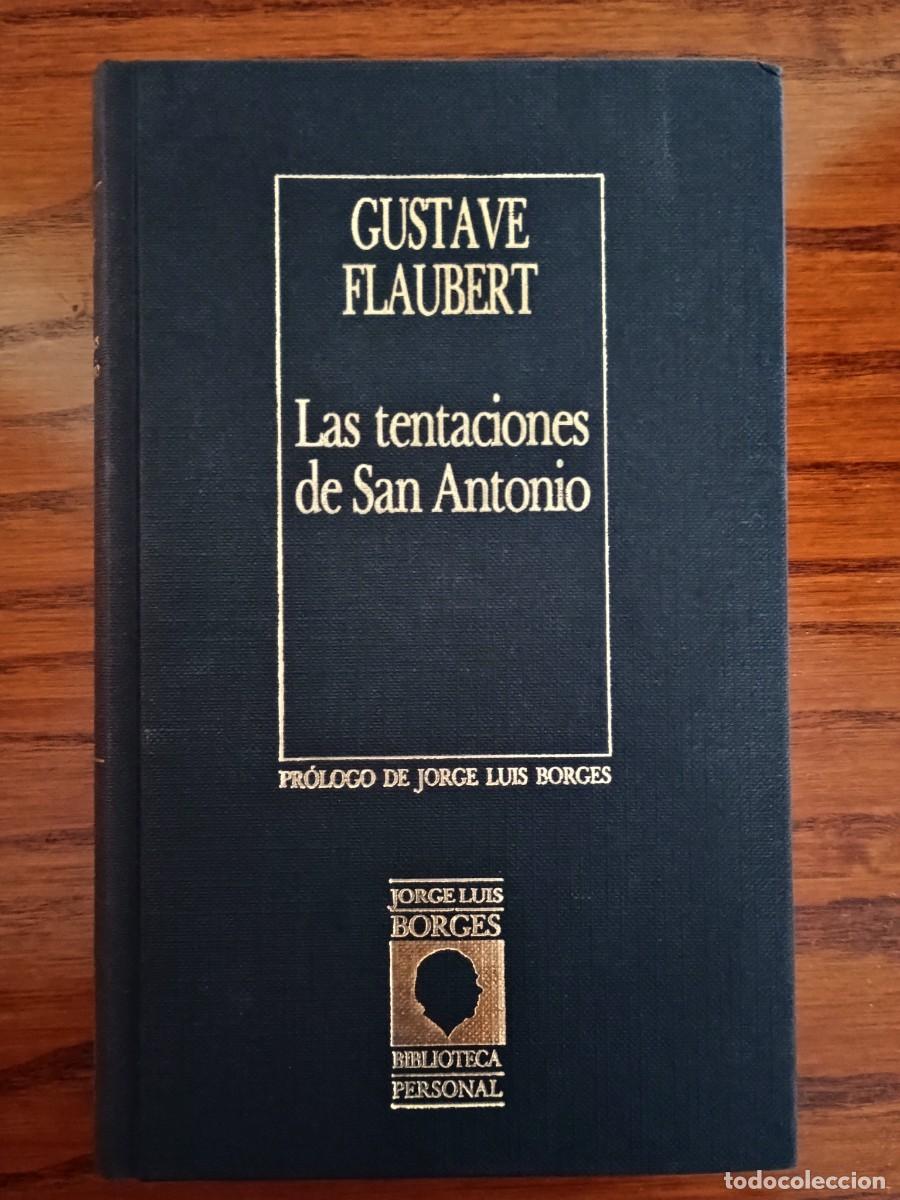 Libros de segunda mano: Las tentaciones de San Antonio - Gustave Flaubert