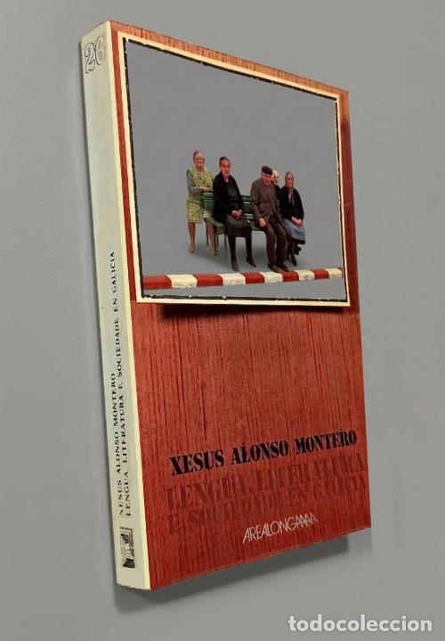 Libros de segunda mano: F3369 - LINGUA LITERATURA E SOCIDADE EN GALICIA. XESUS ALONSO MONTERO. AKAL EDITORES 1977.