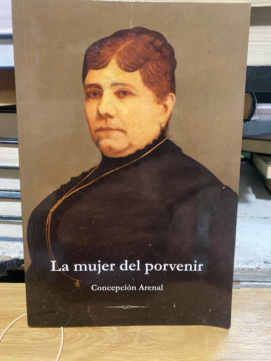 Libros de segunda mano: LA MUJER DEL PROVENIR, CONCEPCION ARENAL