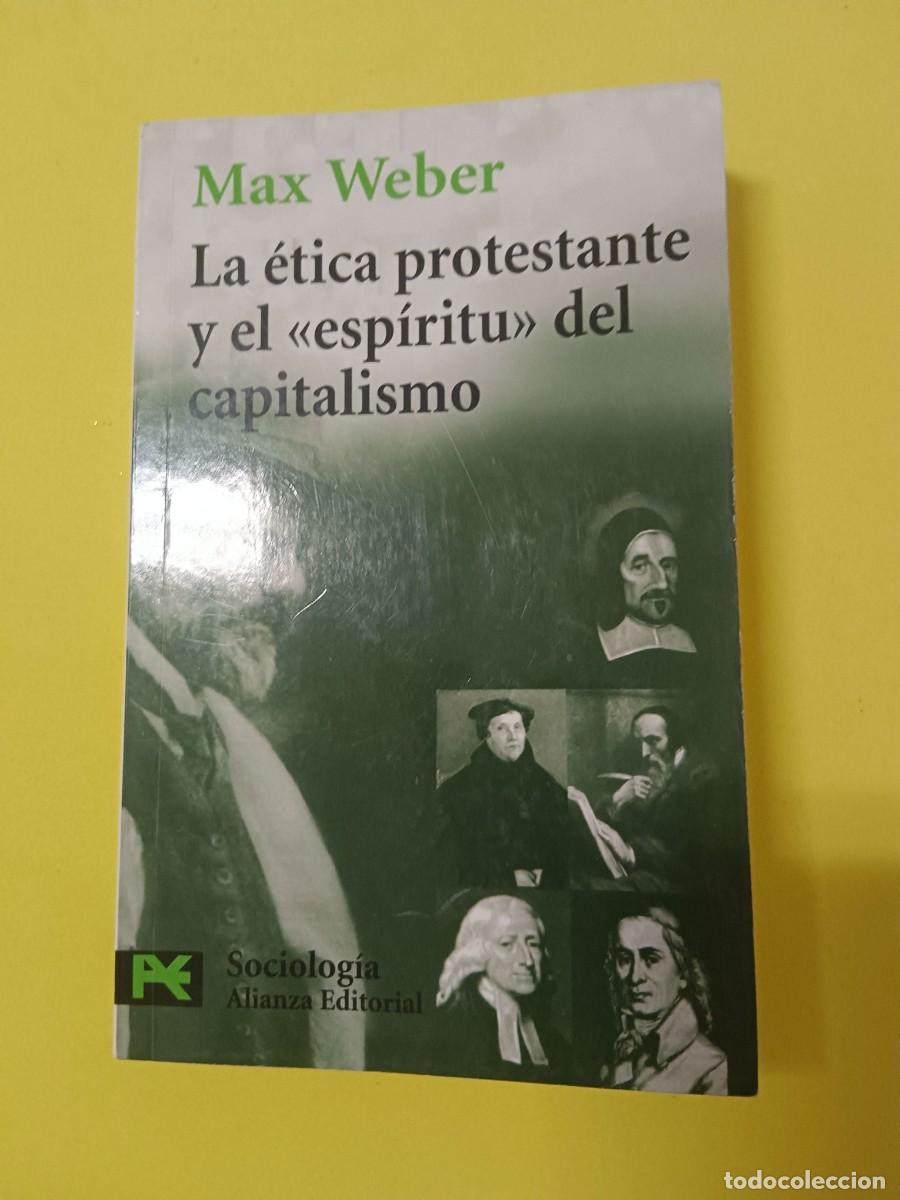 Livres d'occasion: LA &Eacute;TICA PROTESTANTE Y EL ESP&Iacute;RITU DEL CAPITALISMO