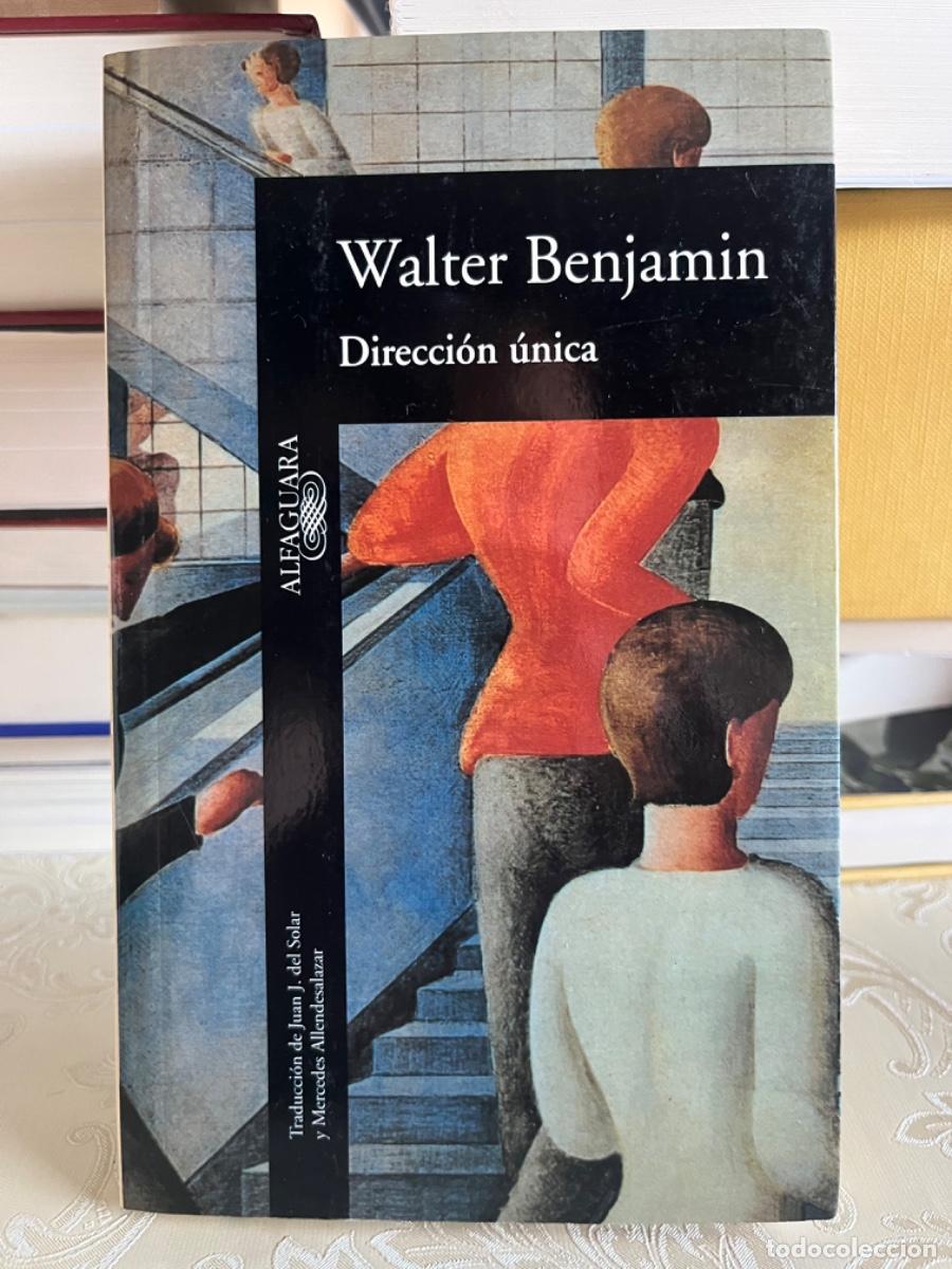 Libros de segunda mano: Benjamin, Walter.- Direcci&oacute;n &uacute;nica - Foto 1