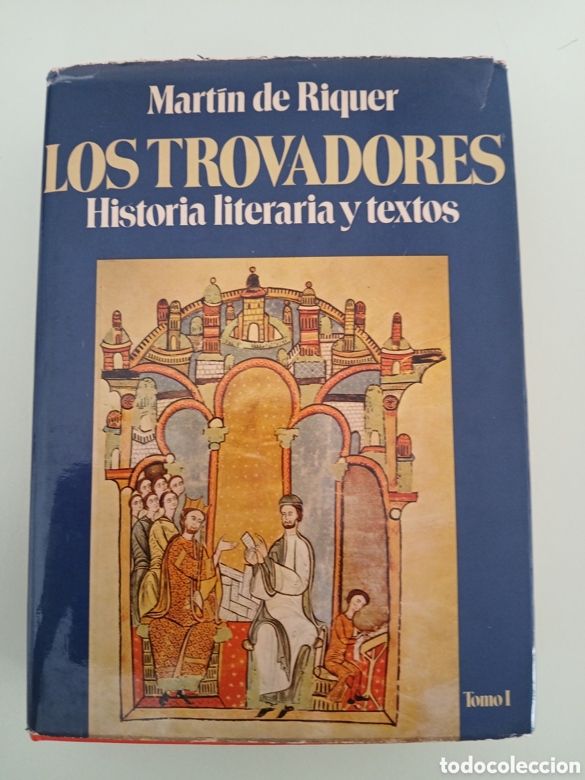 Second hand books: Los Trovadores, historia literaria y textos. Mart&iacute;n de Riquer.
