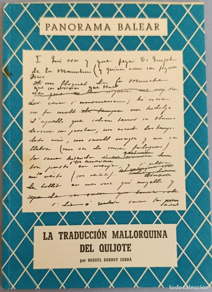 Second hand books: LA TRADUCCI&Oacute;N MALLORQUINA DEL QUIJOTE. MIGUEL BORDOY. PANORAMA BALEAR. MALLORCA, 1955.
