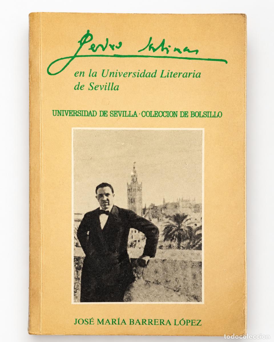 Libros de segunda mano: Jos&eacute; Mar&iacute;a Barrera L&oacute;pez &ndash; Pedro Salinas en la Universidad Literaria de Sevilla &ndash; LM