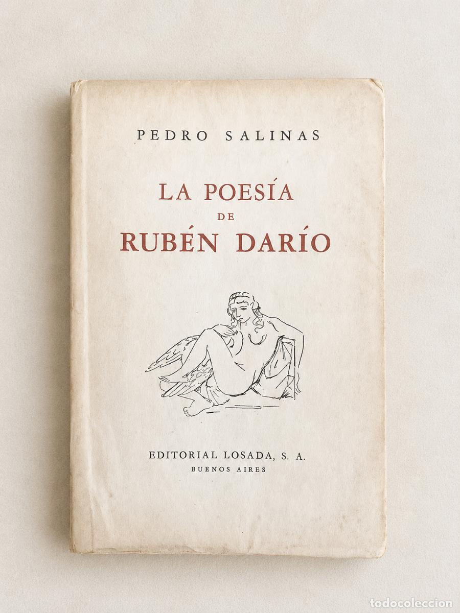 Libros de segunda mano: Pedro Salinas &ndash; La poes&iacute;a de Rub&eacute;n Dar&iacute;o &ndash; Editorial Losada &ndash; Buenos Aires, 1948 - LM