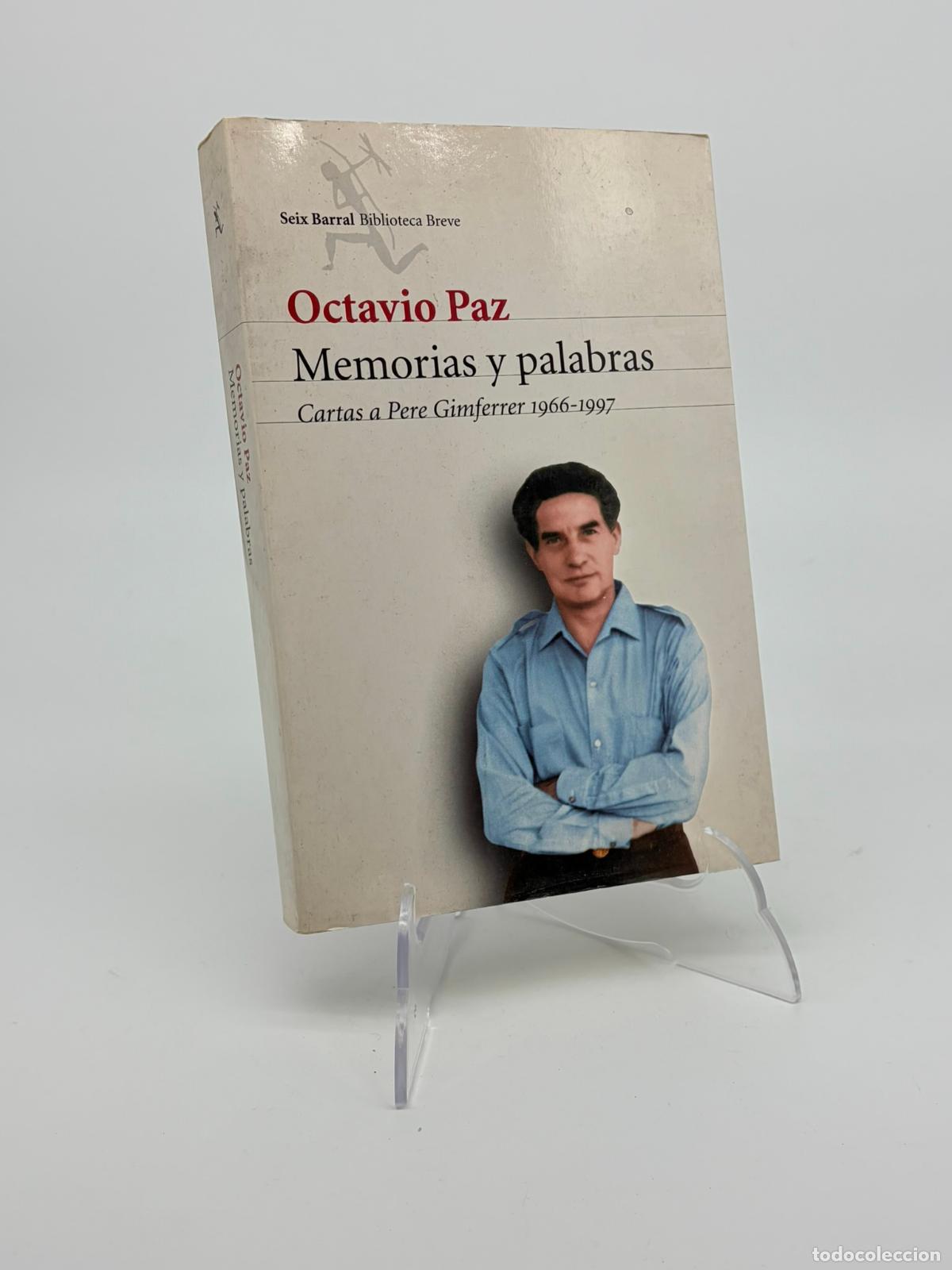 Second hand books: Memorias y palabras: cartas a Pere Gimferrer, 1966-1997.- Paz, Octavio
