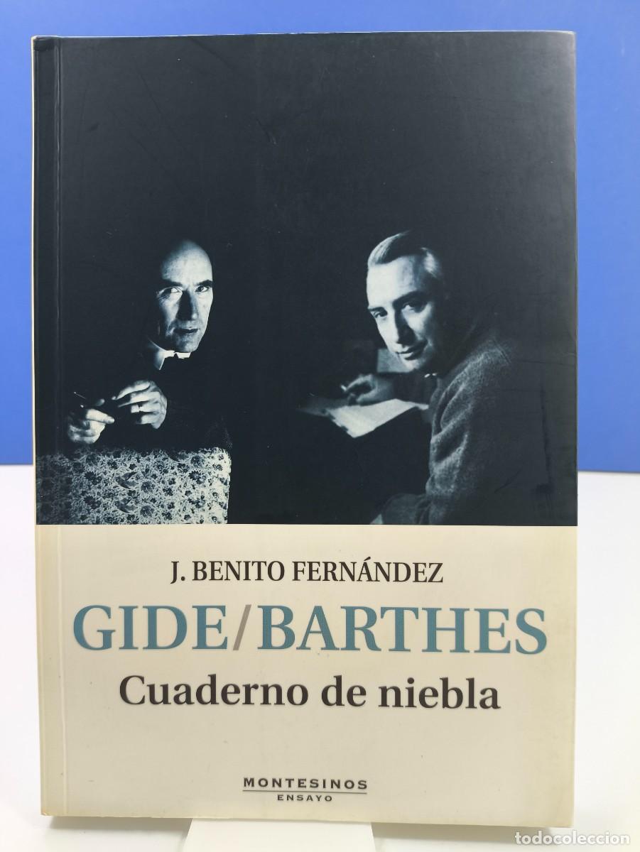 Livros em segunda m&atilde;o: GIDE-BARTHES, CUADERNO DE NIEBLA / J. BENITO FERN&Aacute;NDEZ / 2011. MONTESINOS