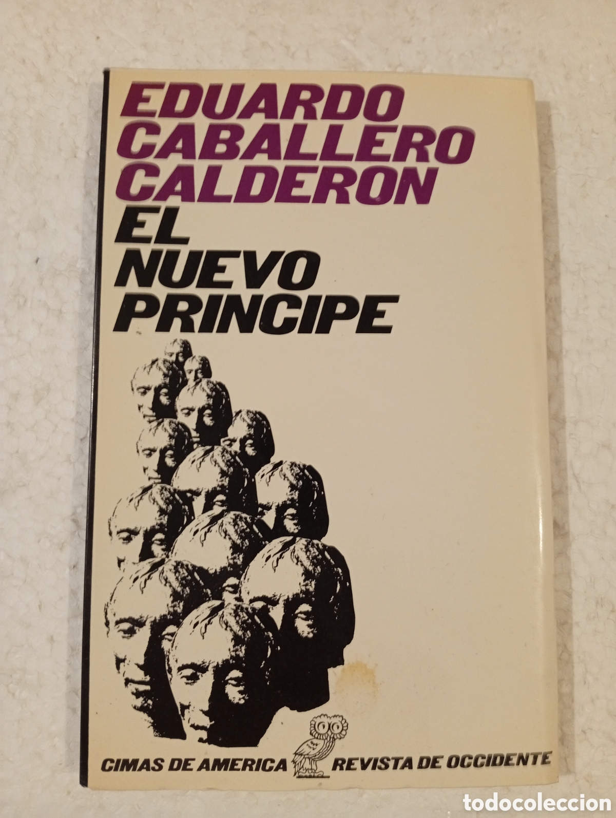 Libros de segunda mano: EL NUEVO PR&Iacute;NCIPE. ENSAYO SOBRE LAS MALAS PASIONES. EDUARDO CABALLERO CALDER&Oacute;N. REVISTA DE OCCIDENTE
