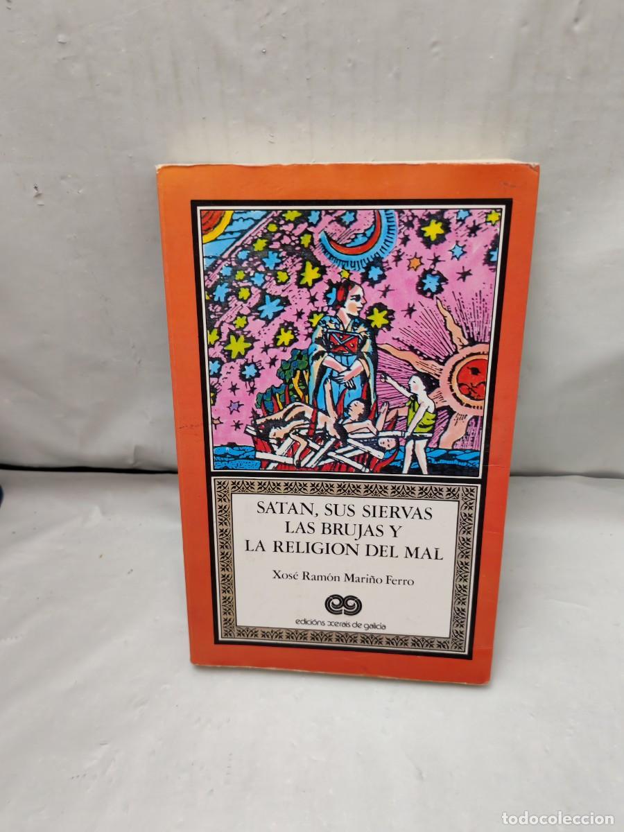 Second hand books: Sat&aacute;n, sus siervas las brujas y la religi&oacute;n del mal (Primera edici&oacute;n)