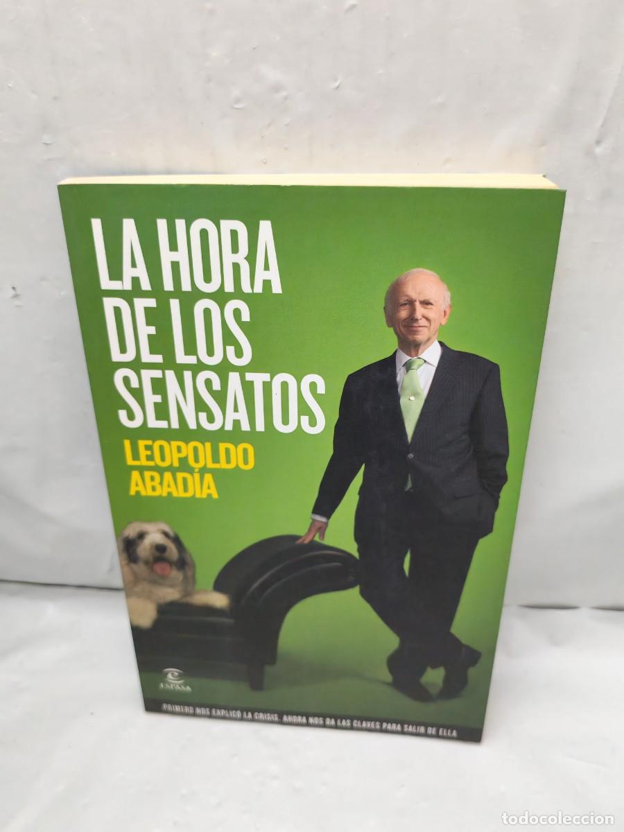 Second hand books: La Hora de los Sensatos (Dedicatoria y firma aut&oacute;grafa de autor) PRIMERA EDICI&Oacute;N