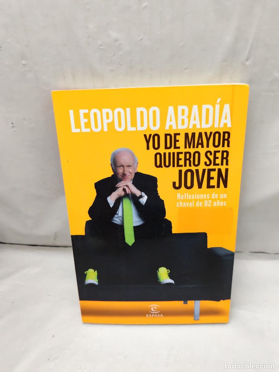Second hand books: Yo de mayor quiero ser joven (Dedicatoria y firma aut&oacute;grafa de autor) PRIMERA EDICI&Oacute;N