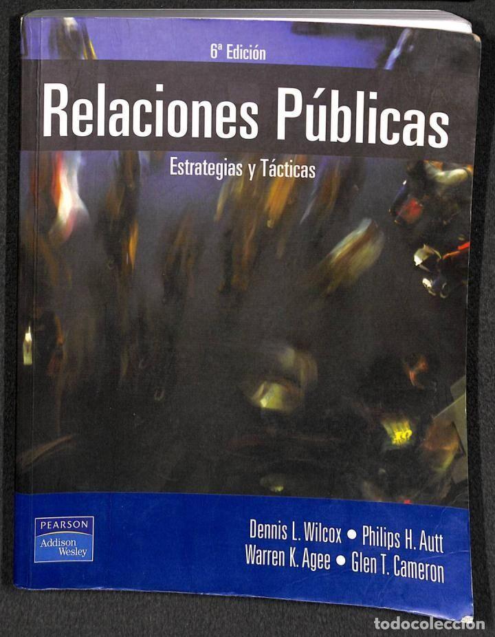 Second hand books: Relaciones Publicas: Enfoques y T&aacute;cticas - Dennis Wilcox - Pearson - Addison Wesley