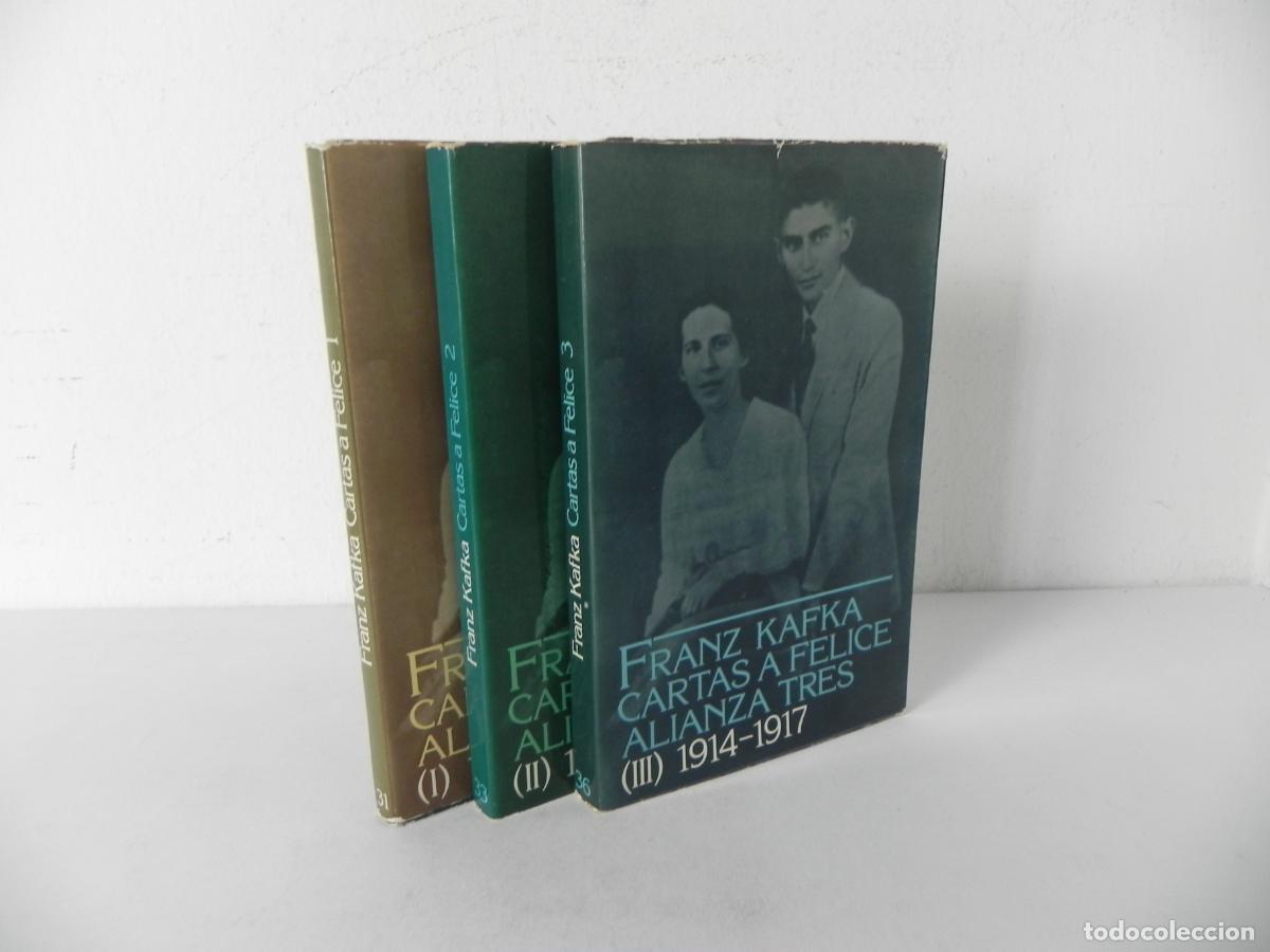 Libros de segunda mano: CARTAS A FELICE (I-II-III) 1912-1913-1914/1917 (FRANZ KAFKA) ALIANZA EDITORIAL-1977 (COMPLETA)
