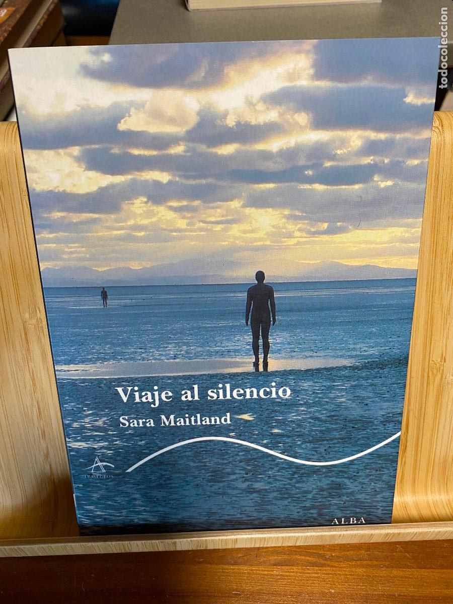 Libros de segunda mano: VIAJE AL SILENCIO. SARA MAITLAND. EDITORIAL ALBA