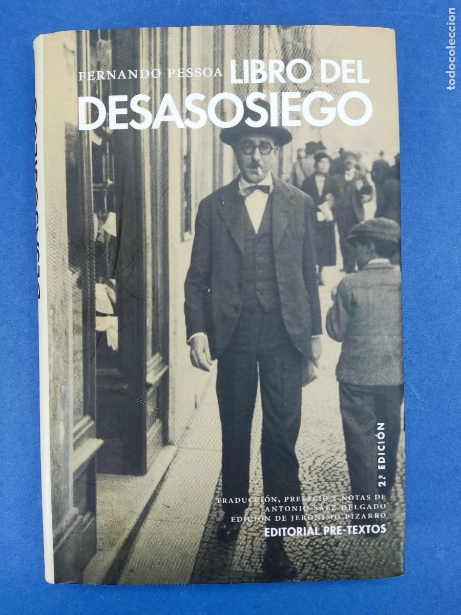 Libros de segunda mano: LIBRO DEL DESASOSIEGO / FERNANDO PESSOA / 2&ordf;ed. 2014. PRE-TEXTOS