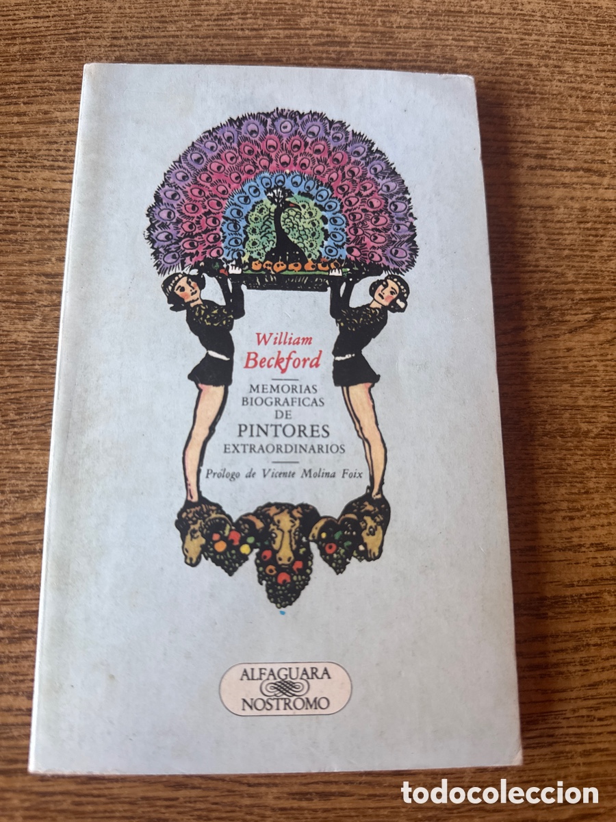 Libros de segunda mano: Memorias biogr&aacute;ficas de pintores extraordinarios William Beckford ALFAGUARA 1978
