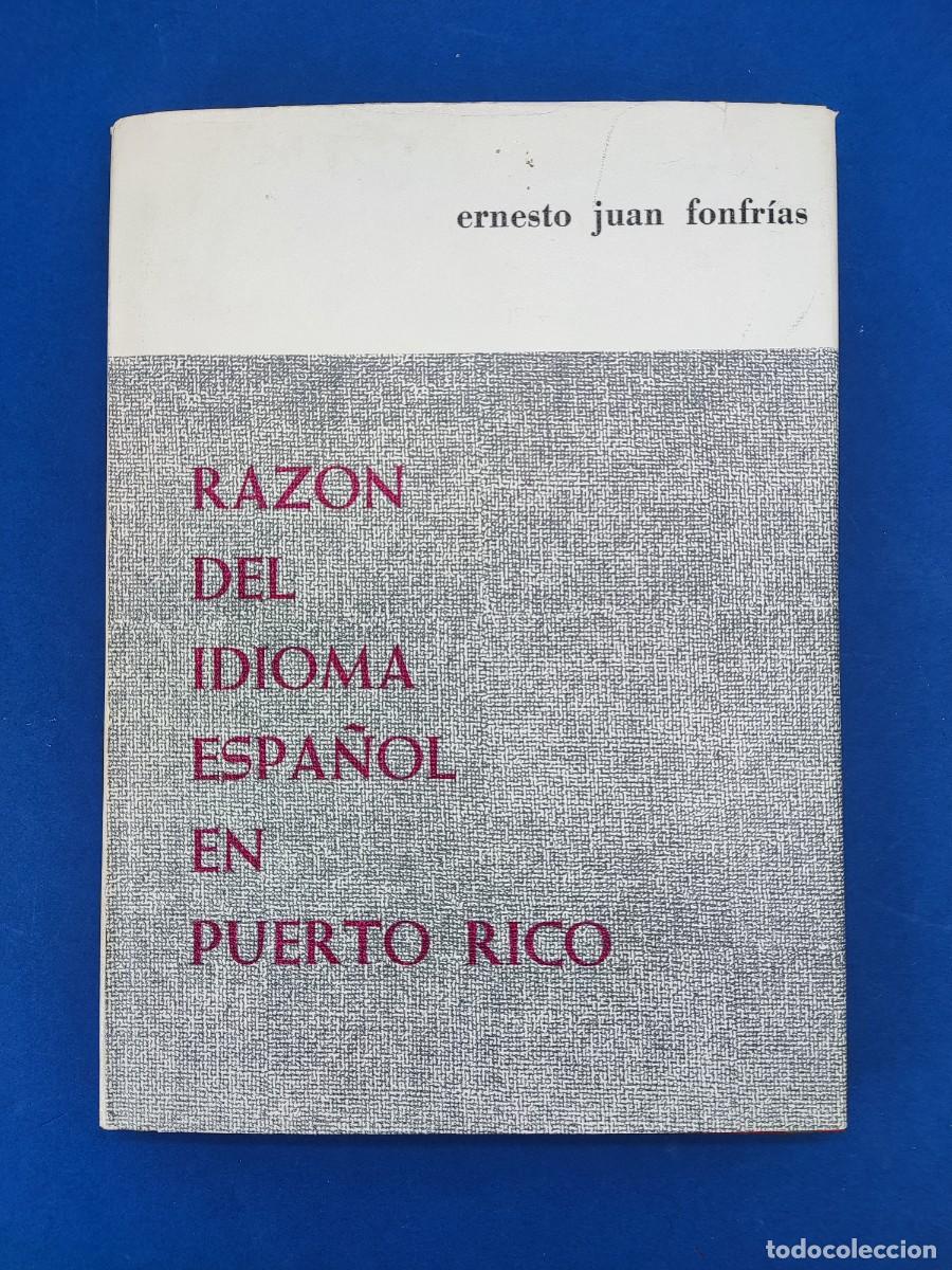 Libros de segunda mano: RAZ&Oacute;N DEL IDIOMA DE PUERTO RICO / ERNESTO JUAN FONFR&Iacute;AS / 1968. CLUB DE PRENSA