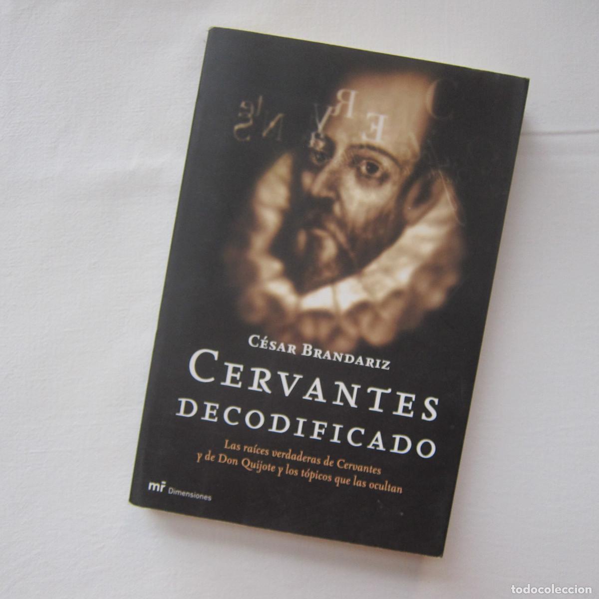 Libros de segunda mano: CERVANTES DECODIFICADO - C&Eacute;SAR BRANDARIZ (MART&Iacute;NEZ ROCA) ENSAYO