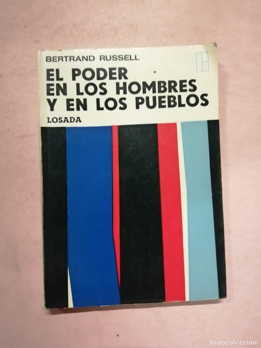 Libros de segunda mano: EL PODER EN LOS HOMBRES Y EN LOS PUEBLOS (BERTRAND RUSSELL) - Foto 1