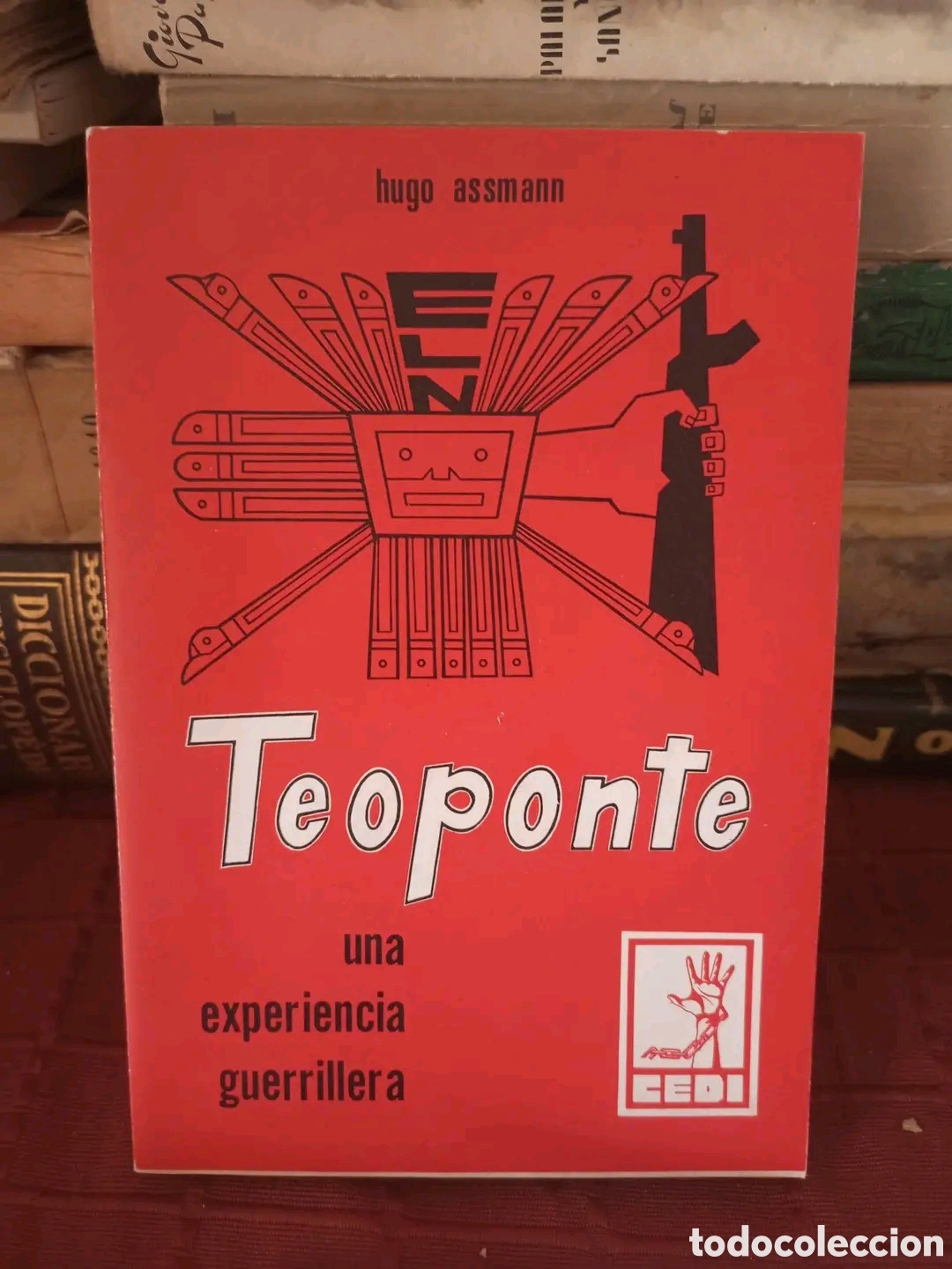 Libros de segunda mano: Hugo Assmann - Teoponte, una experiencia guerrillera