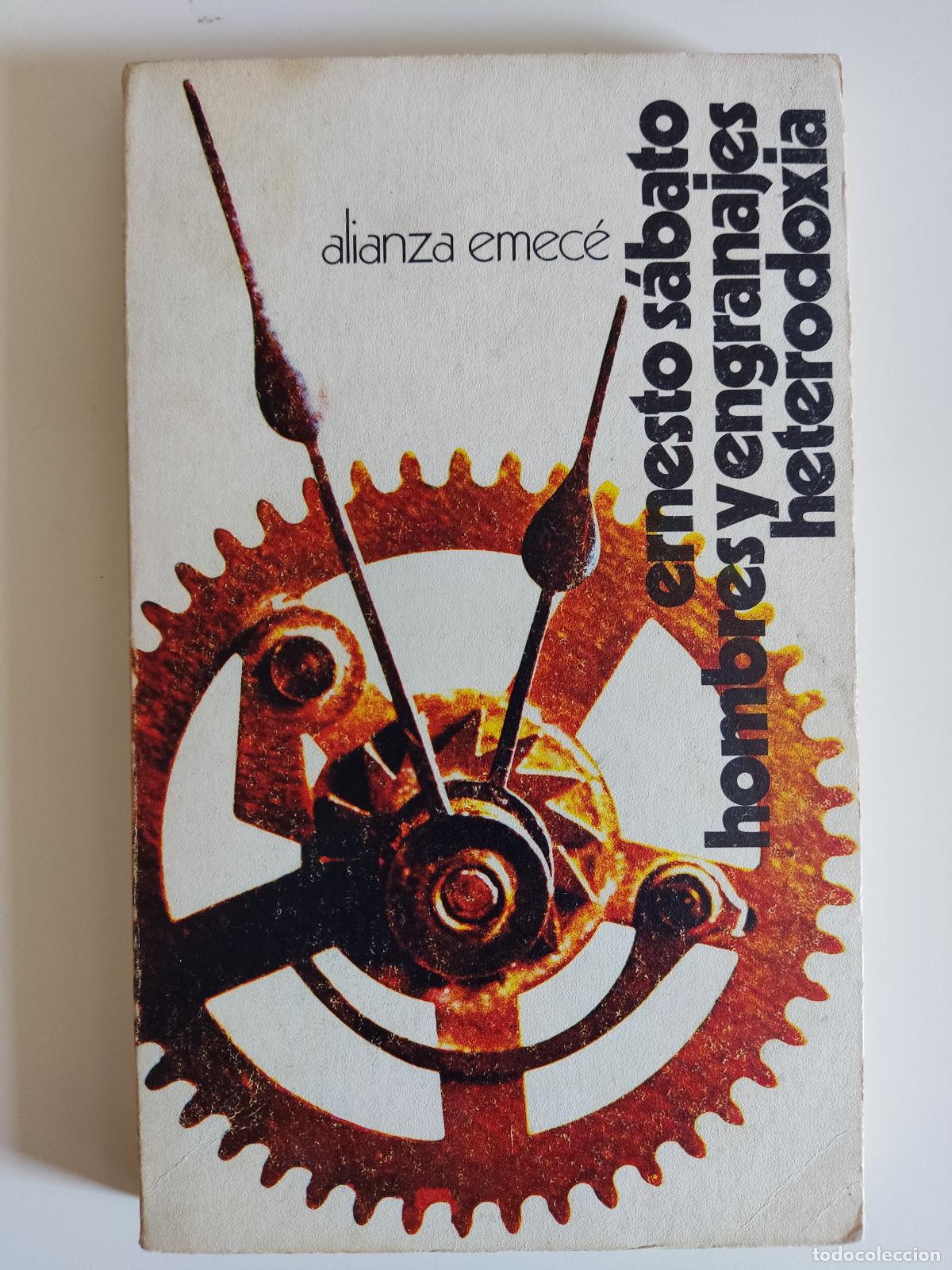 Libros de segunda mano: LIBRO. HOMBRES Y ENGRANAJES. HETERODOXIA. ERNESTO S&Aacute;BATO.