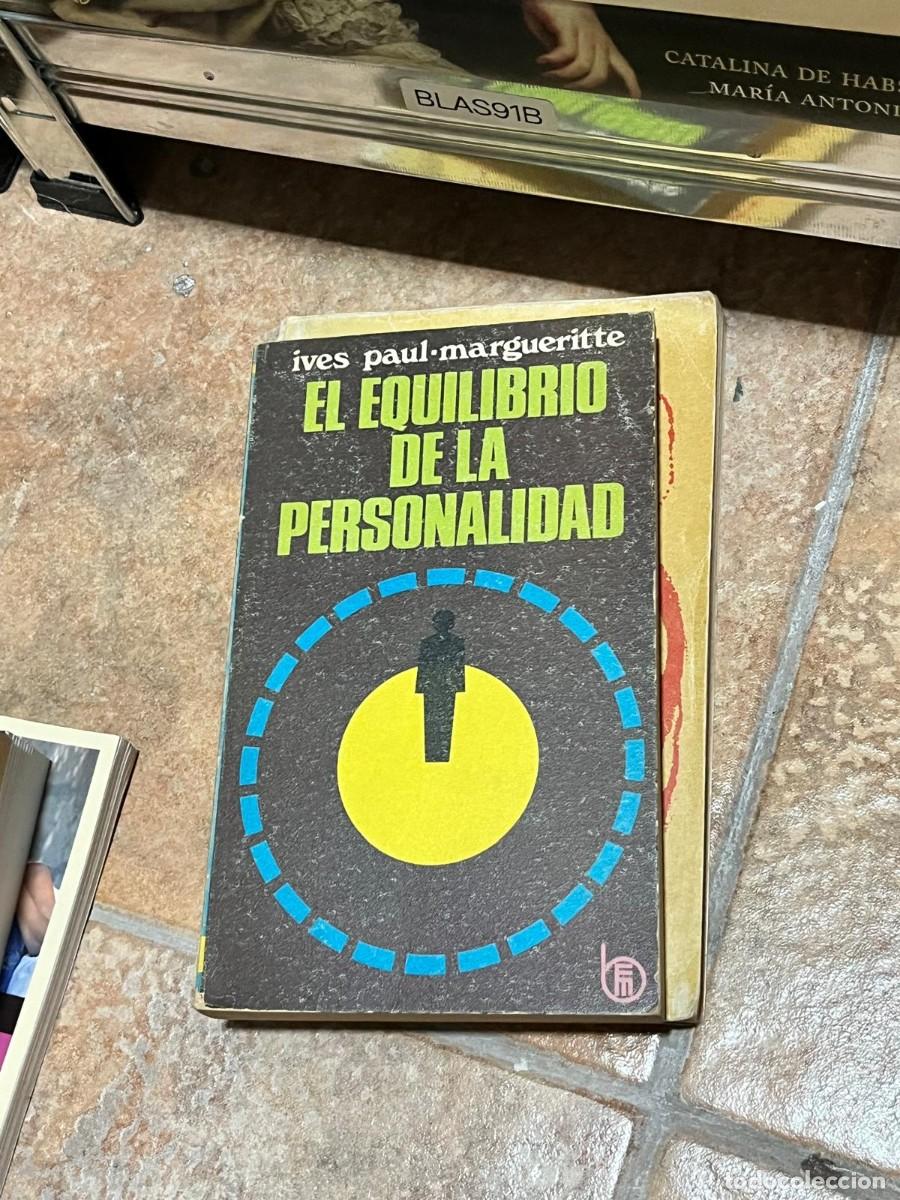 Libros de segunda mano: BLAS91B Yves Paul-Margueritte &ndash; El equilibrio de la personalidad &ndash; Bruguera