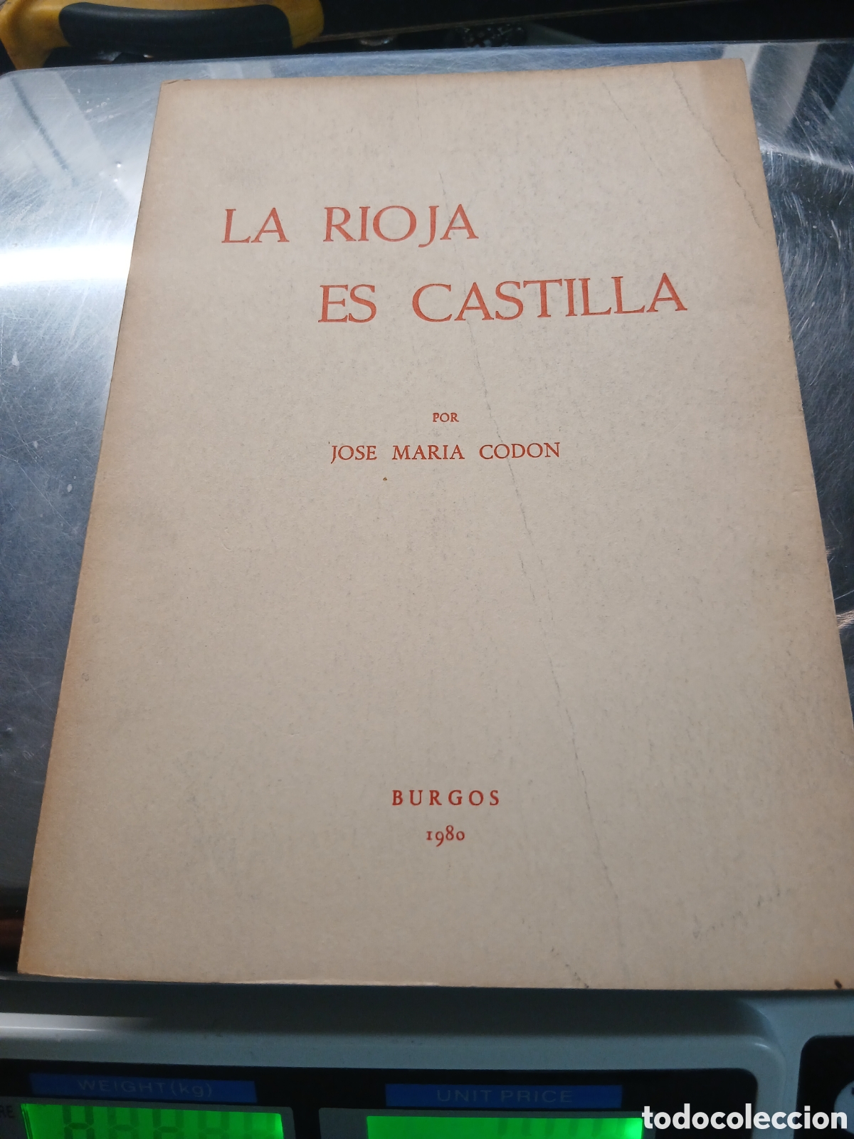 Libros de segunda mano: LA RIOJA ES CASTILLA . JOSE MARIA CODON DEDICADO Y FIRMADO POR EL AUTOR!!!