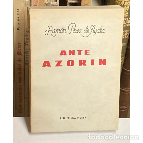 Libros de segunda mano: A&Ntilde;O 1964 - ANTE AZOR&Iacute;N POR RAM&Oacute;N P&Eacute;REZ DE AYALA - LITERATURA
