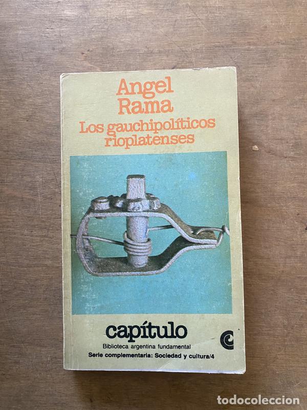Second hand books: Los gauchipoliticos rioplatenses - Rama Angel