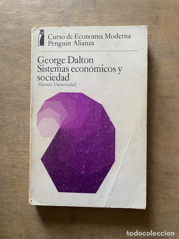 Second hand books: Sistemas economicos y sociedad - Dalton George