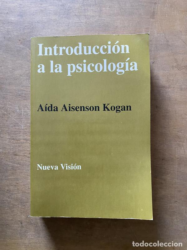 Libri di seconda mano: Introduccion a la psicologia - Aisenson Kogan Aida