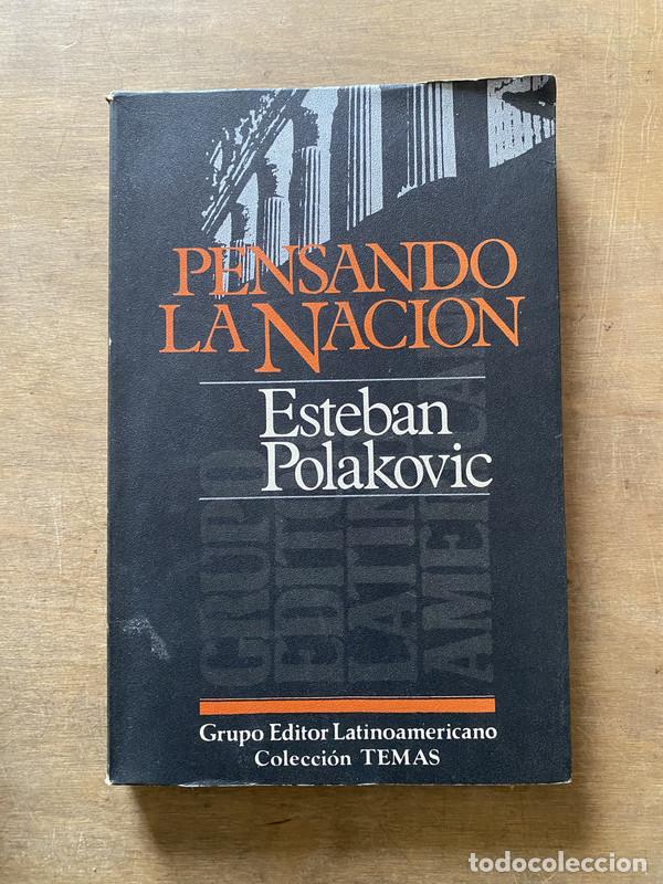 Second hand books: Pensando la Nacion - Polakovic Esteban