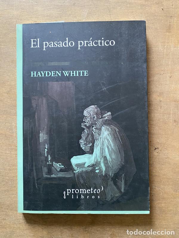 Libros de segunda mano: El pasado practico - White Hayden - Foto 1