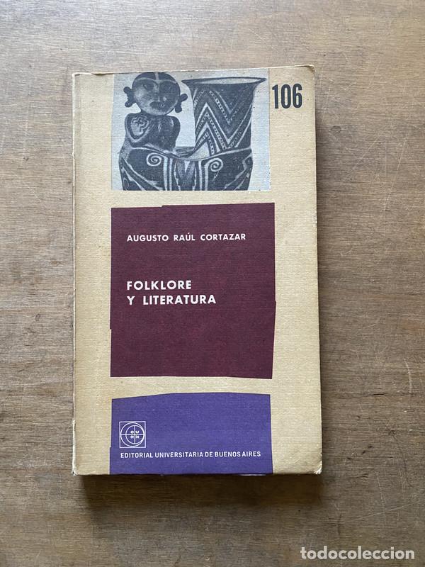 Second hand books: Folklore y Literatura - Cortazar Augusto Raul
