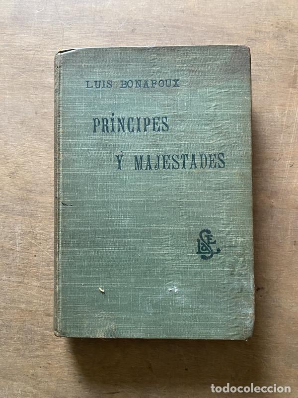 Second hand books: Principes y Majestades - Bonafoux Luis