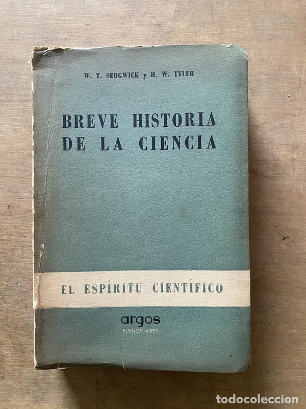 Second hand books: Breve Historia de la Ciencia - Sedgwick W. T. y Tyler H. W.