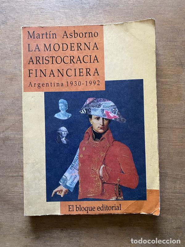 Second hand books: La moderna aristocracia financiera - Asborno Martin