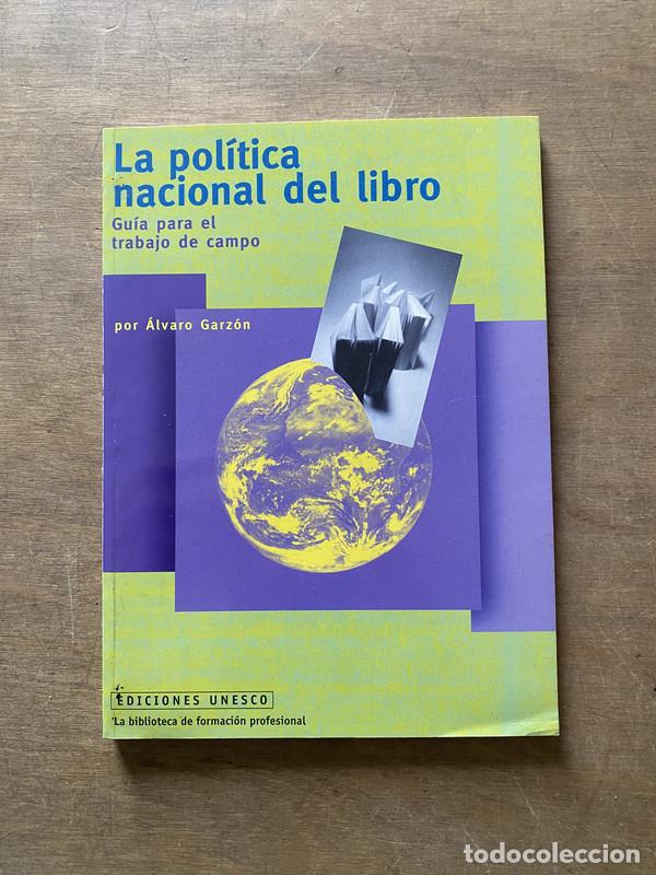Second hand books: La politica nacional del libro - Garzon alvaro