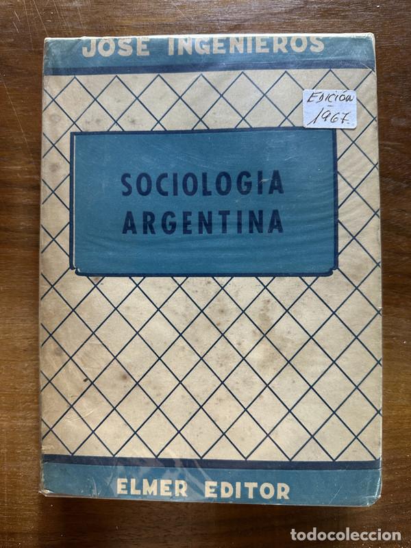 Gebrauchte B&uuml;cher: Sociologia Argentina - Ingenieros Jose