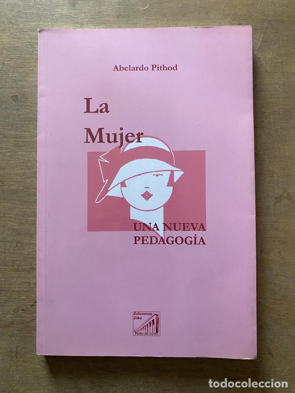 Second hand books: La Mujer - Pithod Abelardo