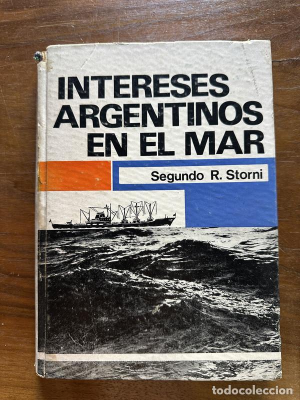 Gebrauchte B&uuml;cher: Intereses Argentinos en el Mar - Storni Segundo R.