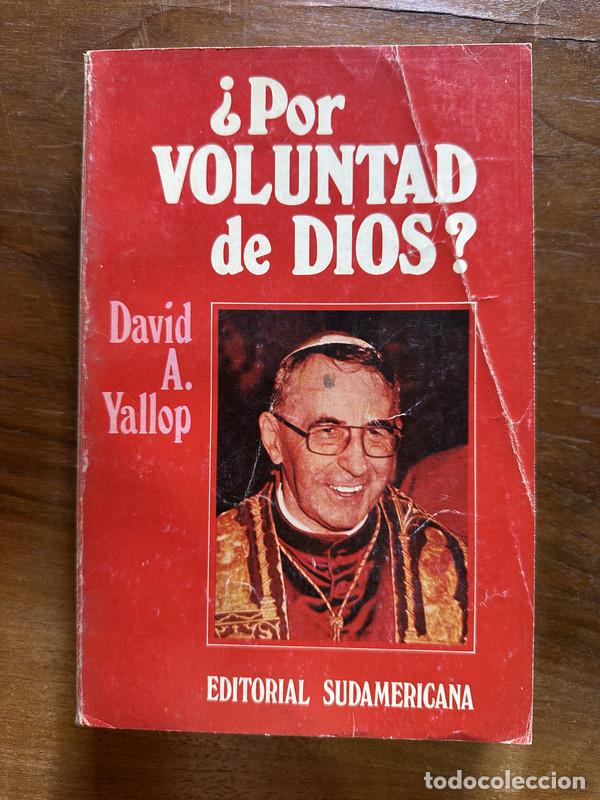 Libros de segunda mano: Por voluntad de Dios? - Yallop David A.