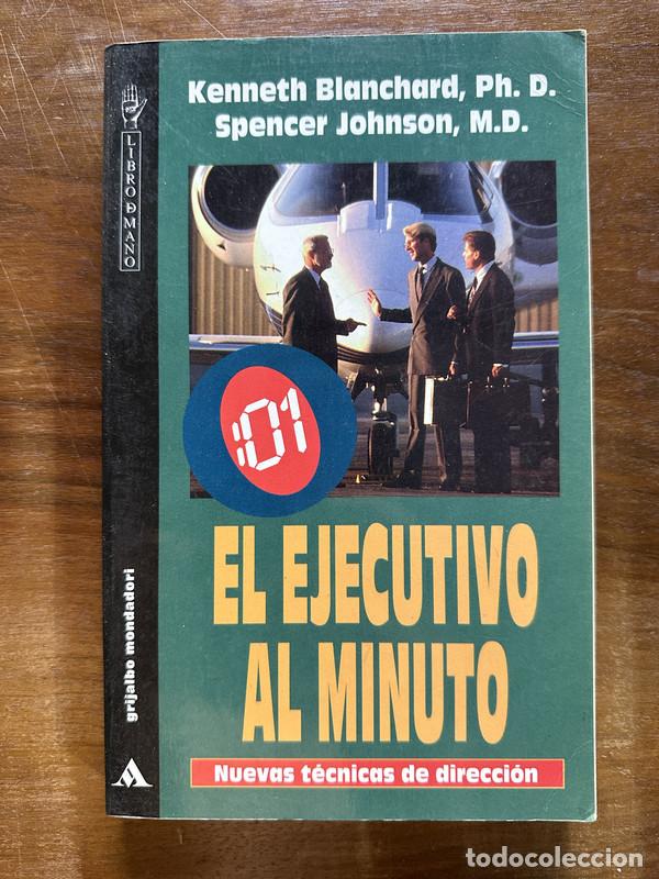 Libros de segunda mano: El ejecutivo al minuto - Blanchard Kenneth y Johnson Spencer